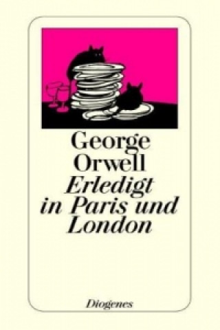 Könyv Erledigt in Paris und London George Orwell