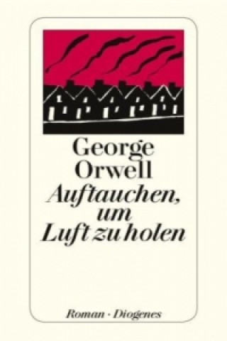 Könyv Auftauchen, um Luft zu holen George Orwell