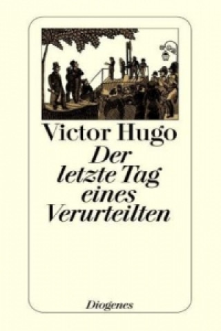 Knjiga Der letzte Tag eines Verurteilten Victor Hugo