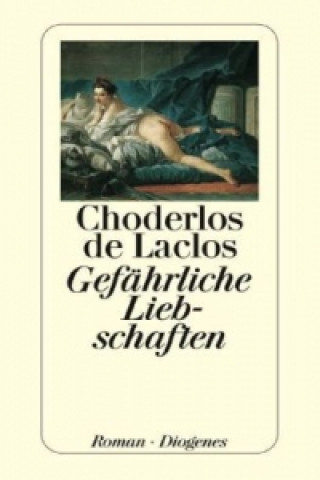 Book Gefährliche Liebschaften Pierre A. Fr. Choderlos de Laclos