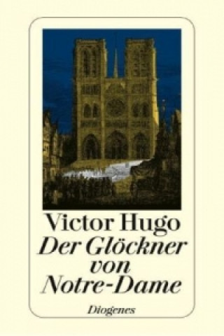 Kniha Der Glöckner von Notre Dame Victor Hugo