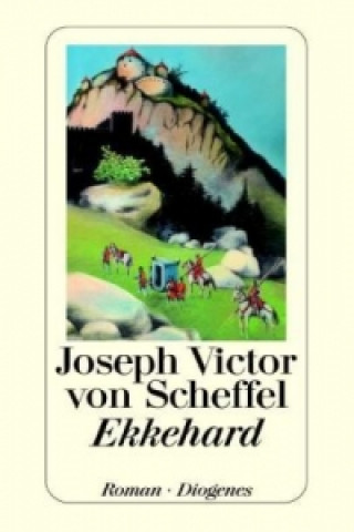 Kniha Ekkehard Joseph V. von Scheffel