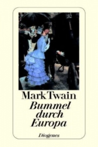 Kniha Bummel durch Europa Mark Twain