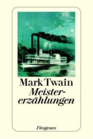 Kniha Meistererzählungen Mark Twain