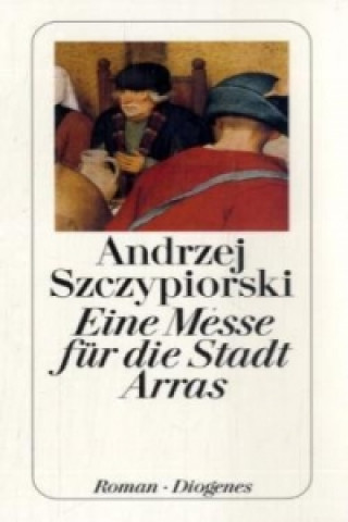 Carte Eine Messe für die Stadt Arras Andrzej Szczypiorski