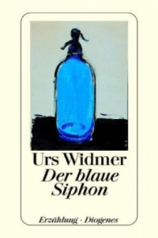 Książka Der blaue Siphon Urs Widmer