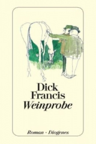 Kniha Weinprobe Dick Francis