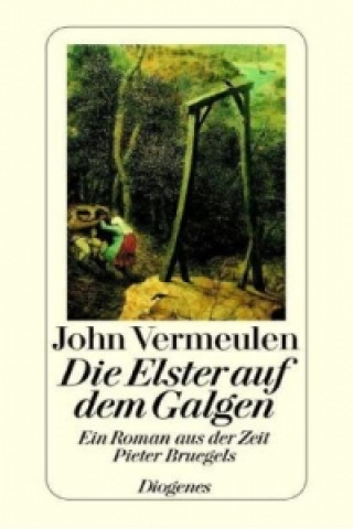 Knjiga Die Elster auf dem Galgen John Vermeulen