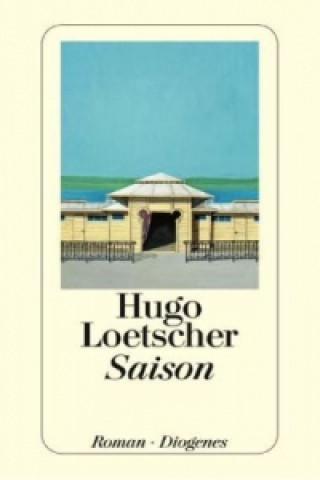 Knjiga Saison Hugo Loetscher