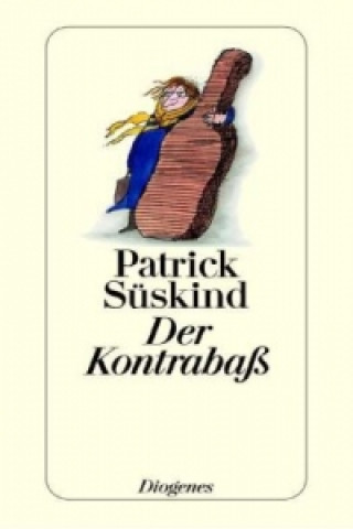 Könyv Der Kontrabass Patrick Süskind