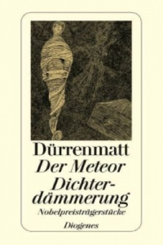 Carte Der Meteor / Dichterdämmerung. Dichterdämmerung Friedrich Dürrenmatt