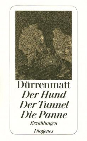 Könyv Der Hund. Der Tunnel. Die Panne Friedrich Dürrenmatt