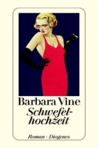 Kniha Schwefelhochzeit Barbara Vine