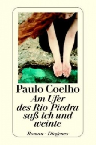 Kniha Am Ufer des Rio Piedra saß ich und weinte Paulo Coelho