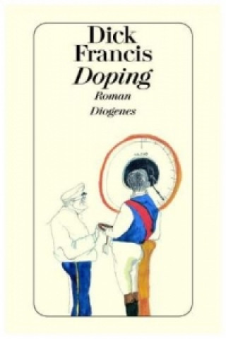 Knjiga Doping Dick Francis