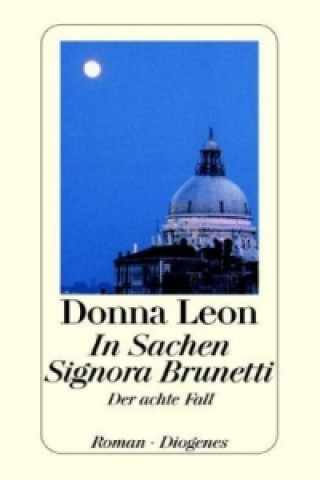 Könyv In Sachen Signora Brunetti Donna Leon