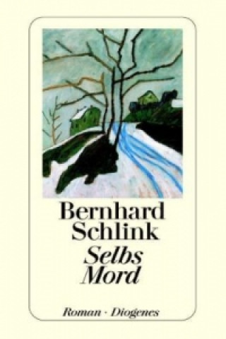 Kniha Selbs Mord Bernhard Schlink