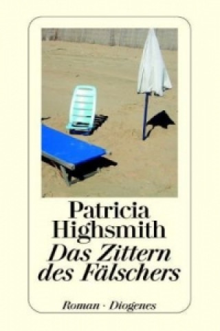 Knjiga Das Zittern des Fälschers Patricia Highsmith