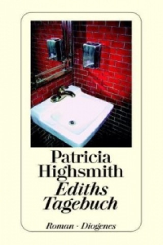 Könyv Ediths Tagebuch Patricia Highsmith