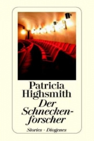 Knjiga Der Schneckenforscher Patricia Highsmith