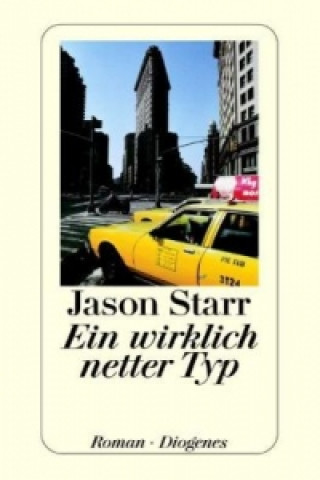 Kniha Ein wirklich netter Typ Jason Starr