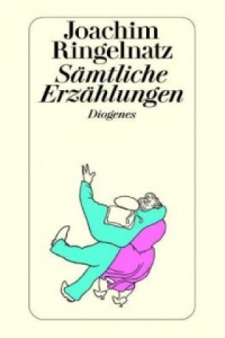 Kniha Sämtliche Erzählungen Joachim Ringelnatz