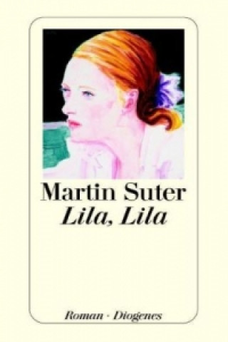 Kniha Lila, Lila Martin Suter