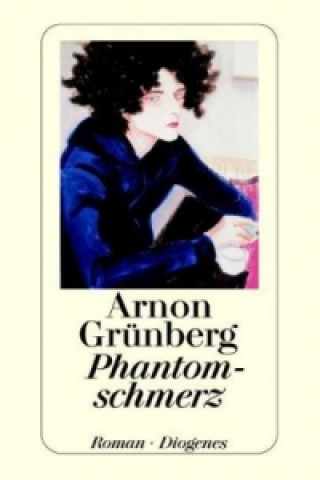 Kniha Phantomschmerz Arnon Grünberg