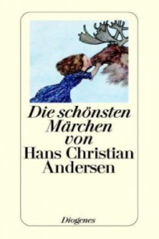 Könyv Die schönsten Märchen von Hans Christian Andersen Hans Christian Andersen