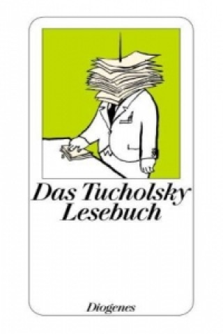 Knjiga Das Tucholsky Lesebuch Daniel Keel