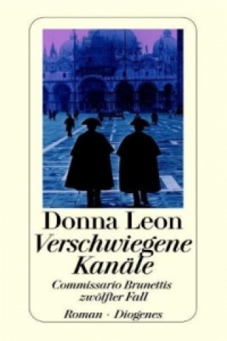 Kniha Verschwiegene Kanäle Donna Leon