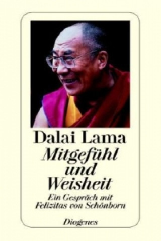 Kniha Mitgefühl und Weisheit Dalai Lama