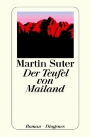 Könyv Der Teufel von Mailand Martin Suter