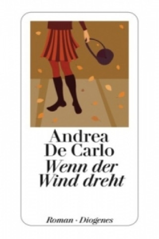 Książka Wenn der Wind dreht Andrea De Carlo