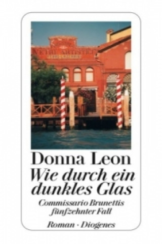 Carte Wie durch ein dunkles Glas Donna Leon