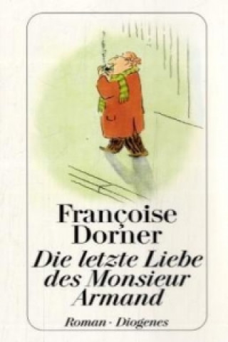 Carte Die letzte Liebe des Monsieur Armand Francoise Dorner