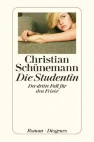 Kniha Die Studentin Christian Schünemann