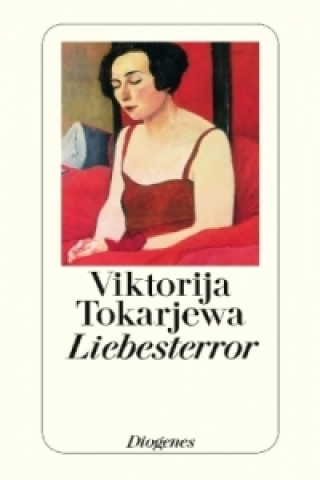 Kniha Liebesterror Viktorija Tokarjewa
