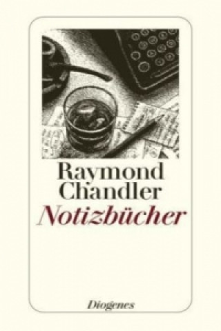 Książka Notizbücher Raymond Chandler