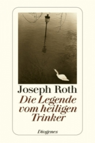 Książka Die Legende vom heiligen Trinker Joseph Roth