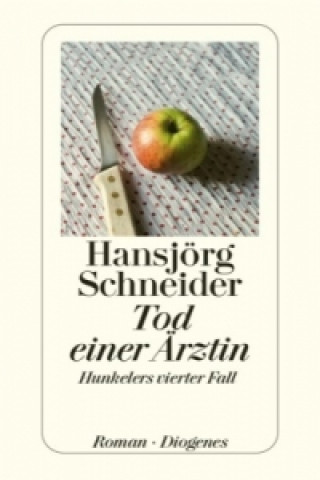 Carte Tod einer Ärztin Hansjörg Schneider