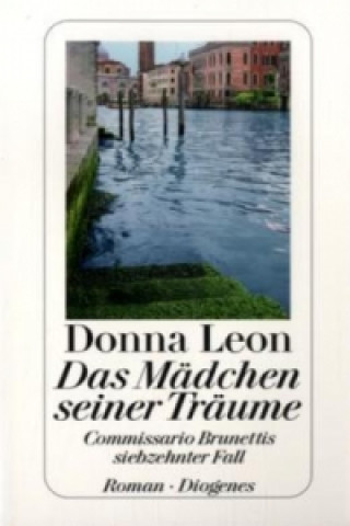 Könyv DAS MADCHEN SEINER TRAUME Donna Leon