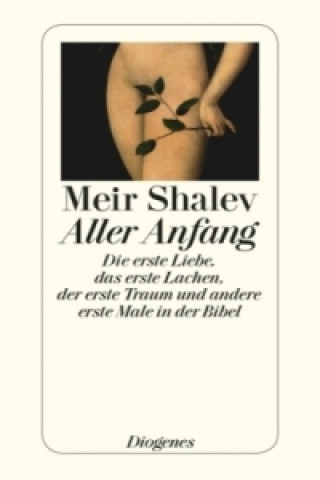 Buch Aller Anfang Meir Shalev