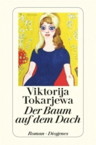 Книга Der Baum auf dem Dach Viktorija Tokarjewa