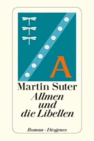 Könyv Allmen und die Libellen Martin Suter