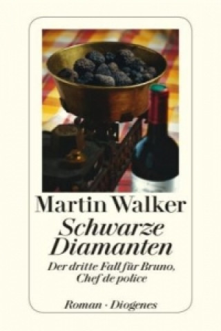 Kniha Schwarze Diamanten Martin Walker