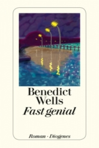 Könyv Fast genial Benedict Wells