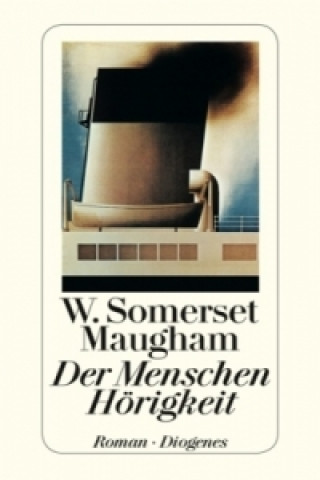 Książka Der Menschen Hörigkeit William Somerset Maugham