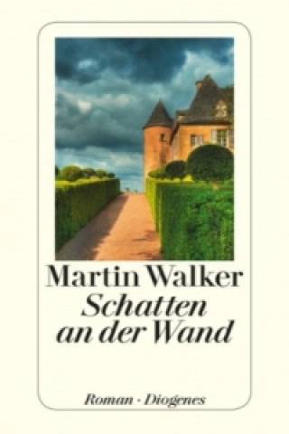 Kniha Schatten an der Wand Martin Walker