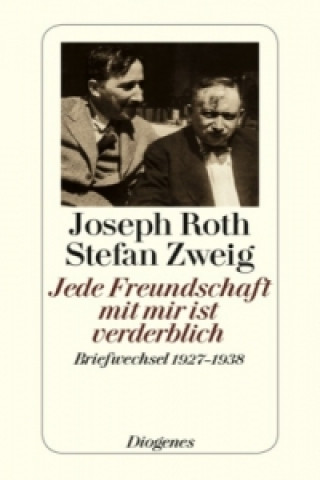 Carte Jede Freundschaft mit mir ist verderblich Joseph Roth